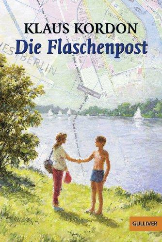 Die Flaschenpost: Roman (Gulliver)