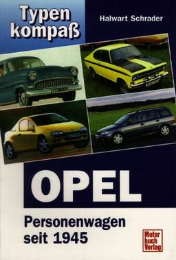 Typenkompaß Opel Personenwagen seit 1945