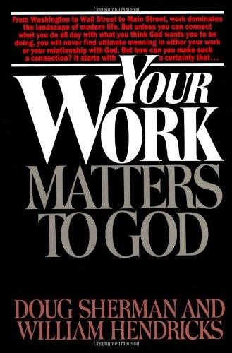 Your Work Matters to Christ (LifeChange)