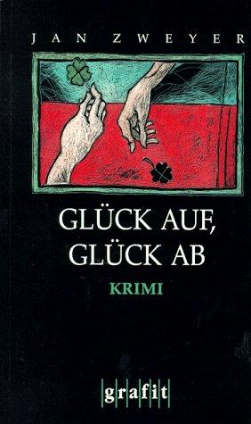 Glück auf, Glück ab. Krimi