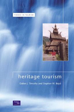 Heritage Tourism (Themes in Tourism)