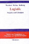 Logistik: Aufgaben und Lösungen