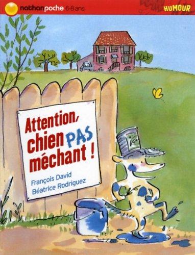 Attention, chien pas méchant !