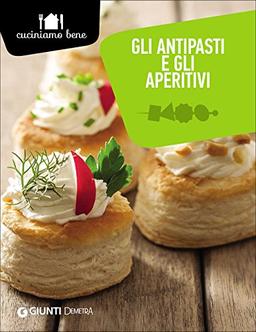 Gli antipasti e gli aperitivi