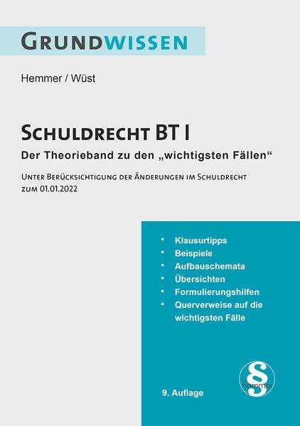 Grundwissen - Schuldrecht BT I: Der Theorieband zu den 'wichtigsten Fällen': Unter Berücksichtigung der Änderungen im Schuldrecht zum 01.01.2022 (Skripten - Zivilrecht)