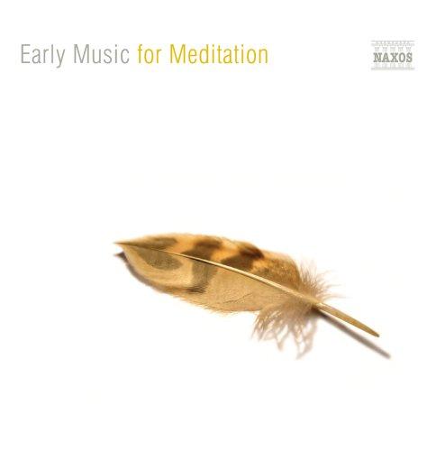 Early Music for Meditation. CD