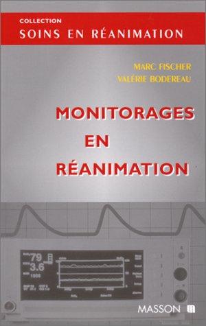 Monitorages en réanimation