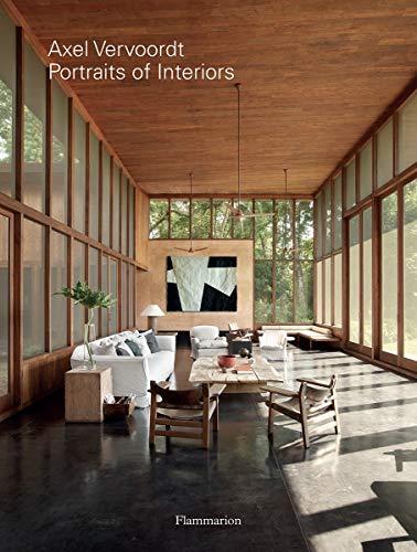 Axel Vervoordt : portraits of interiors