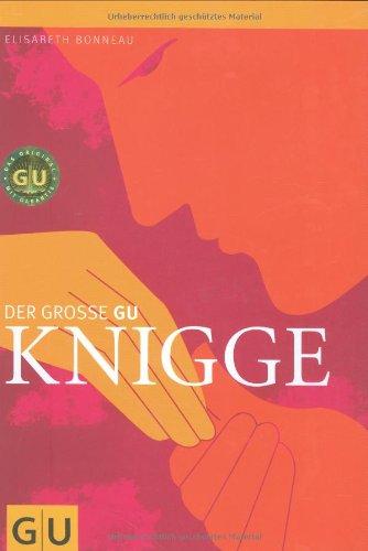 Knigge, Der große GU (GU Einzeltitel Lebenshilfe)