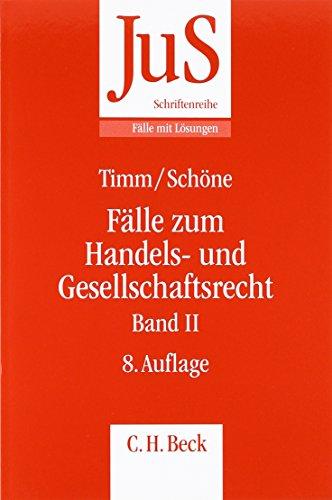 Fälle zum Handels- und Gesellschaftsrecht Band II