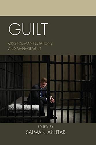 Guilt: Origins, Manifestations, and Management (Margaret S. Mahler)