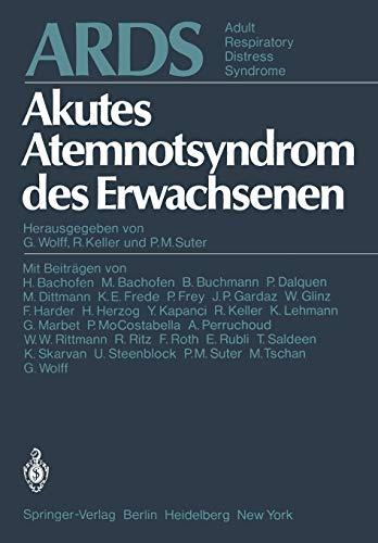 Ards Akutes Atemnotsyndrom des Erwachsenen. Adult Respiratory Distress Syndrome