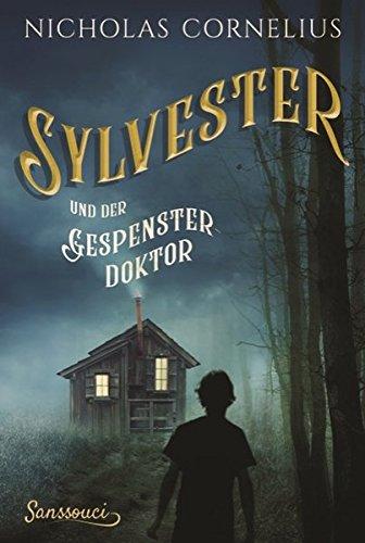 Sylvester und der Gespensterdoktor