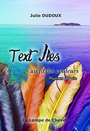 TEXT'ILES AU FIL DES COULEURS