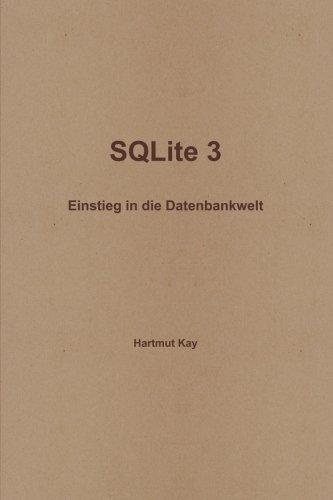 Sqlite 3 - Einstieg in die Datenbankwelt