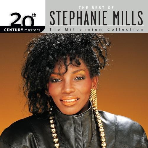 The Best of Stephanie Mills - 20th Century Masters The Millenium Collection