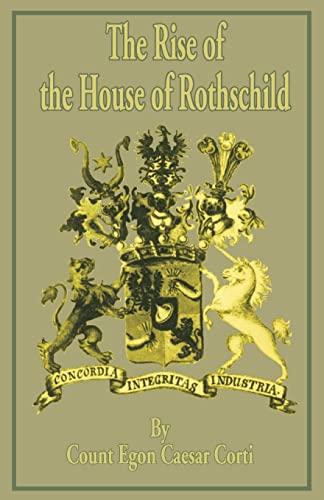 The Rise of the House of Rothschild