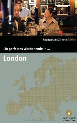 Ein perfektes Wochenende in... London