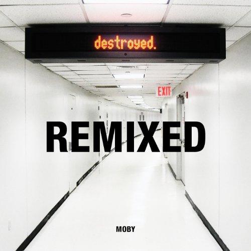 Destroyed-Remixed