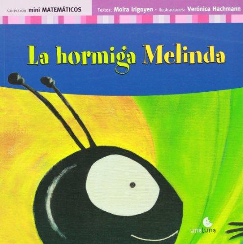 La hormiga Melinda / Melinda The Ant