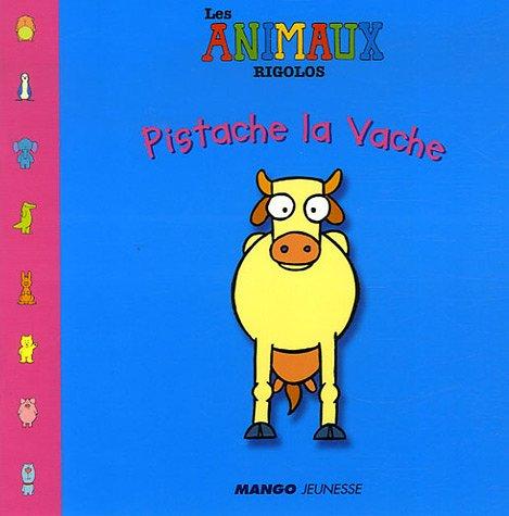 Pistache la vache