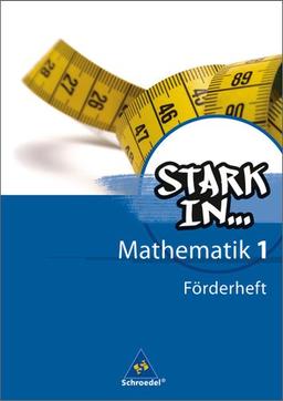 Stark in Mathematik - Ausgabe 2008: Förderheft 1 (Lernstufe 5/6)