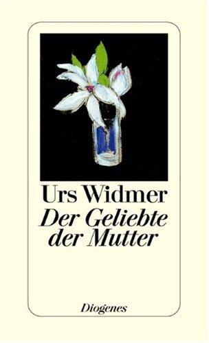 Der Geliebte der Mutter