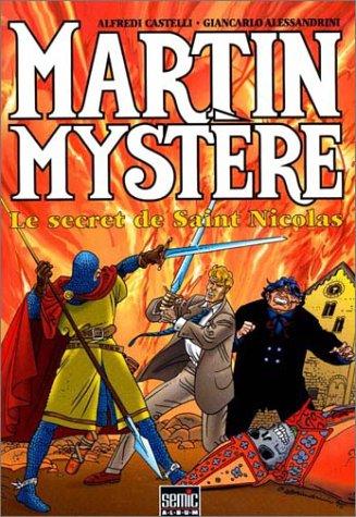 Martin Mystère. Vol. 1. Le secret de Saint-Nicolas