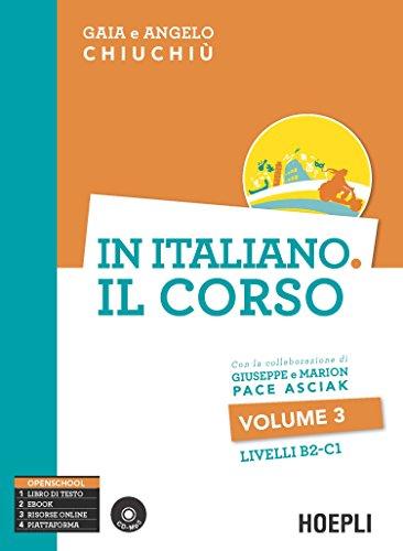 In italiano. Il corso. Livello B2-C1. Con CD Audio formato MP3