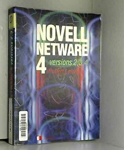 Novell Netware 4 : versions 2, 3, 4