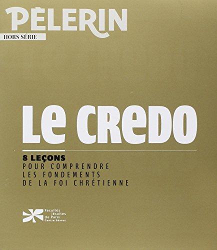 Le credo hs pelerin (BAYP.PEL.LITURG)