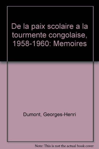 De la paix scolaire à la tourmente congolaise