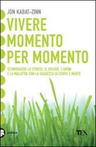 Vivere Momento Per Momento