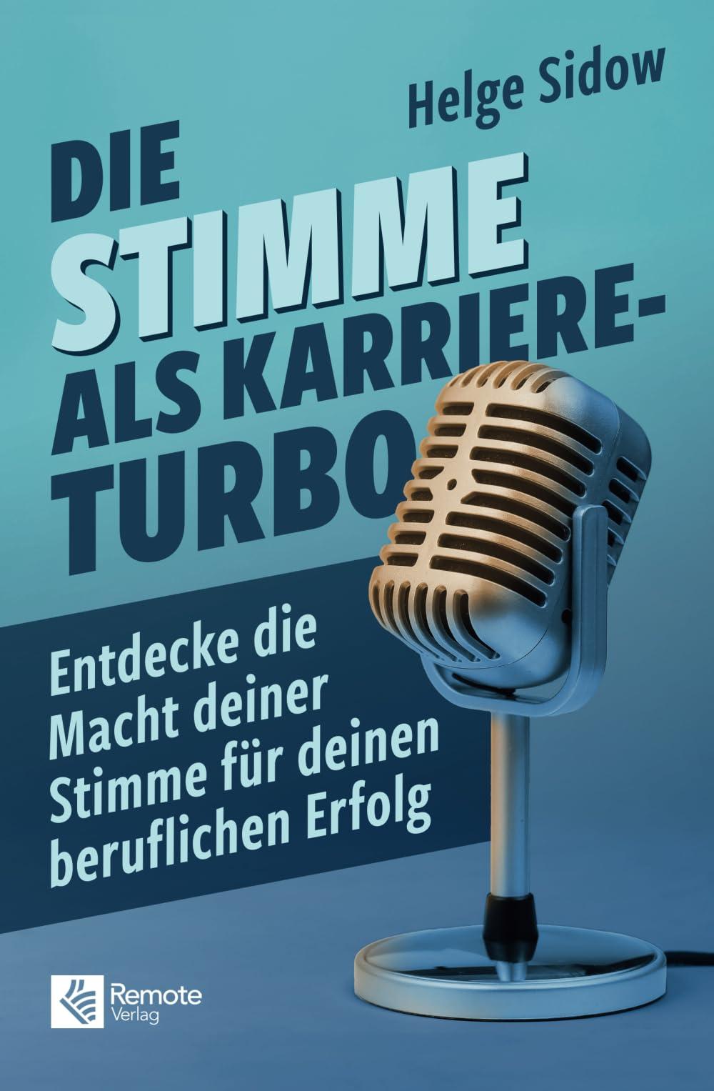 Die Stimme als Karriere-Turbo: Entdecke die Macht deiner Stimme für deinen beruflichen Erfolg