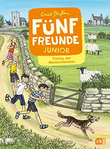 Fünf Freunde JUNIOR - Timmy, der Meisterdetektiv: Für Leseanfänger ab 7 Jahren