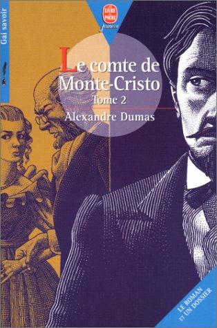 Le comte de Monte-Cristo. Vol. 2