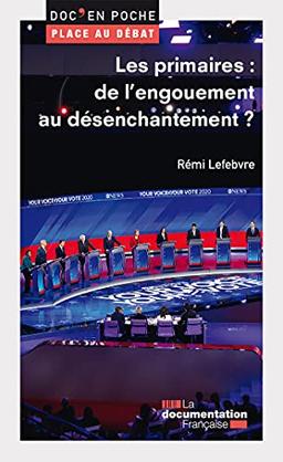 Les primaires : de l'engouement au désenchantement ?