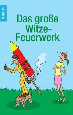 Das große Witze-Feuerwerk