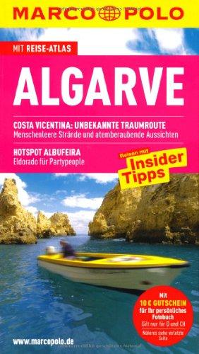 Algarve: Reisen mit Insider-Tipps. Mit Reiseatlas