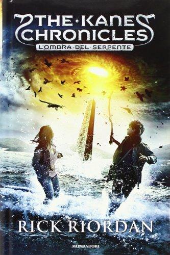 L'ombra del serpente. The Kane Chronicles