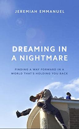 Dreaming in a Nightmare: Inequality and What We Can Do About It