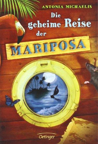 Die geheime Reise der Mariposa