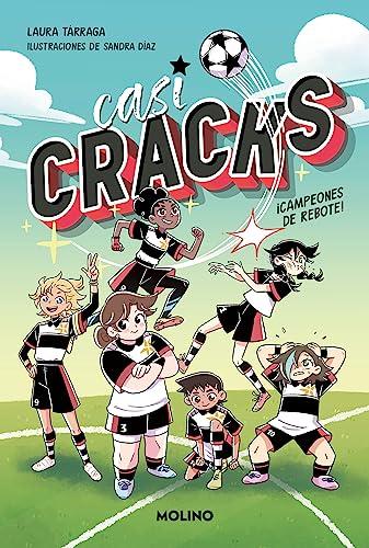 Casi CRACKS 1 - ¡Campeones de rebote! (Ficción Kids, Band 1)