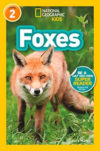 National Geographic Readers: Foxes (L2)