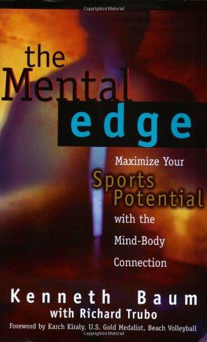 The Mental Edge: Maximize Your Sports Potential with the Mind-body Connection