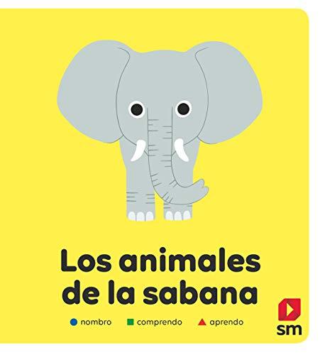 Los animales de la sabana (Nombro, comprendo, aprendo)