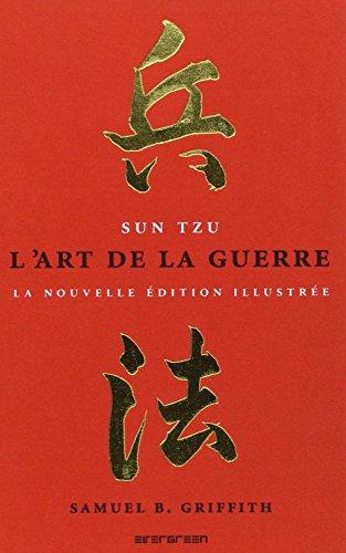 L'art de la guerre : la nouvelle édition illustrée