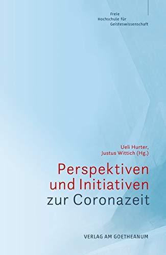 Perspektiven und Initiativen zur Coronazeit