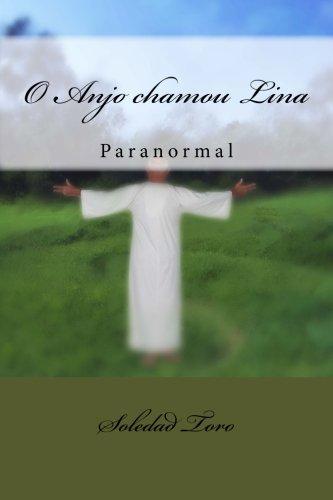 O anjo chamou Lina: Paranormal