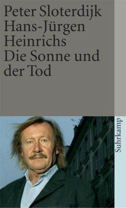 Die Sonne und der Tod: Dialogische Untersuchungen (suhrkamp taschenbuch)